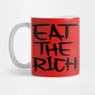 Eat The Rich Mug